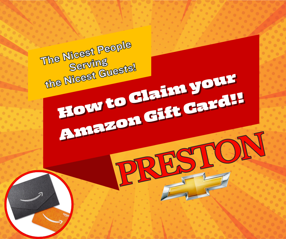 Preston Chevrolet | Claim Your Amazon Gift Card